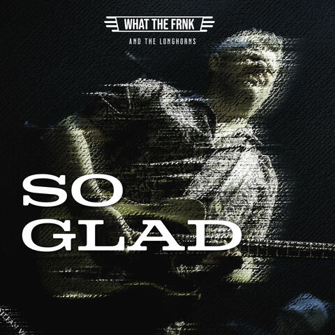 So Glad