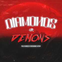 Diamonds or Demons (feat. ECK HLM, Harezz, Ed Change & Otny Letras)