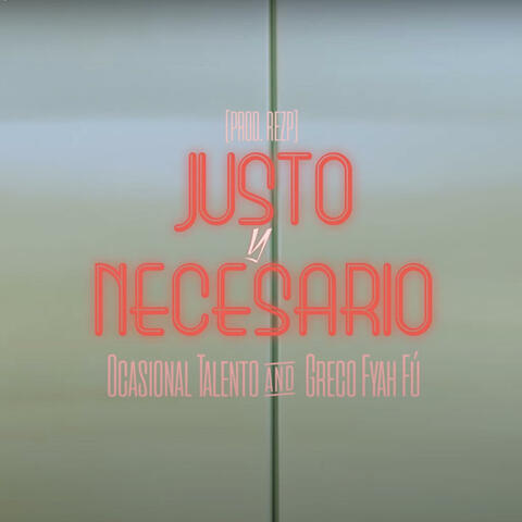 Justo y Necesario