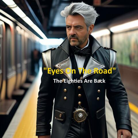 Eyes On The Road