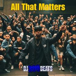 All That Matters
