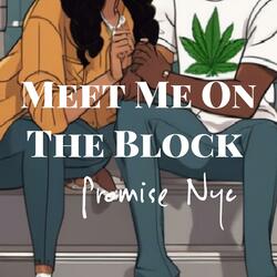 Meet Me On The Block