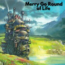 Merry Go Round of Life (from "Howl's Moving Castle")