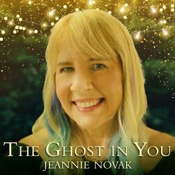 The Ghost in You