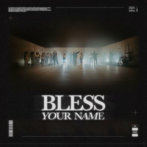 Bless Your Name