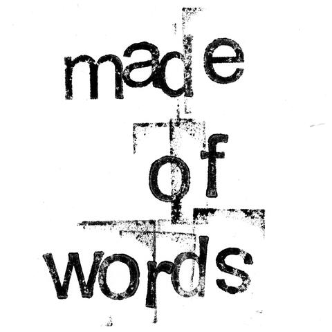 Made of Words
