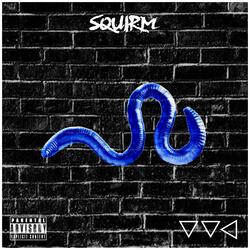 SQUIRM