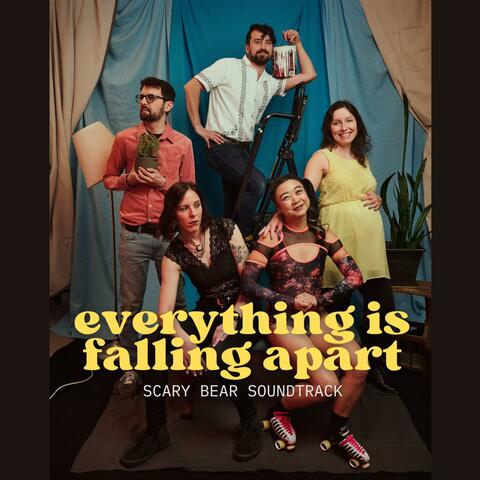 Everything Is Falling Apart