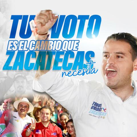 Zacatecas Vota Ya, Vota PAN, Ellos Ya Se Van