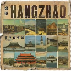 Hanging Out In Hangzhao