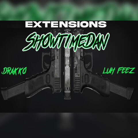 Extensions (feat. Drakko & Luh feez)