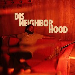 Dis Neighborhood (feat. Victoria Jean)