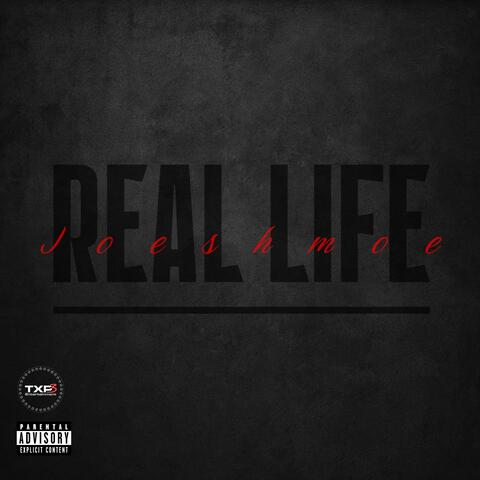 Real Life