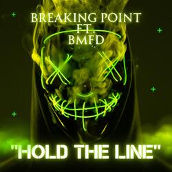 Hold The Line (feat. BMFD)