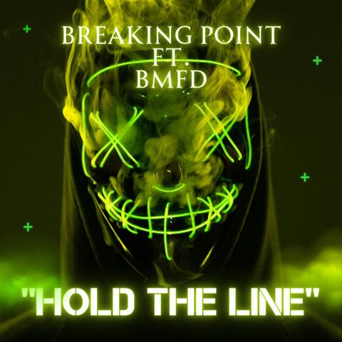 Hold The Line (feat. BMFD)