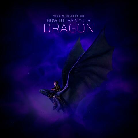How To Train Your Dragon: Violin Collection