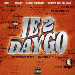 IE 2 Daygo (feat. Sethii Shmactt, Kinkyy & Crispy The Coldest)