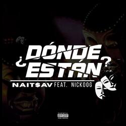 Donde Estan (feat. Naitsav)