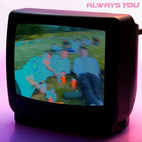 Always You