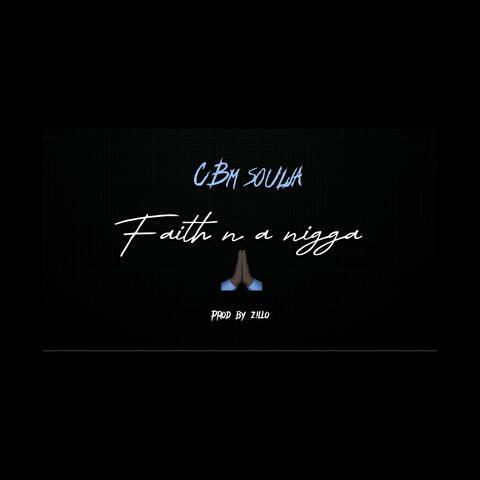 Faith N A Nigga