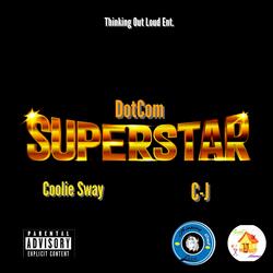 SuperStar (feat. Coolie Sway & C-J)
