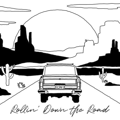 Rollin' Down the Road