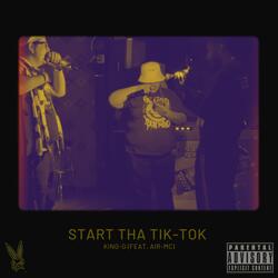 Start Tha Tik-tok (feat. AiR MC)