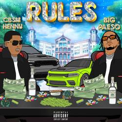 Rules (feat. Cbsm henny)
