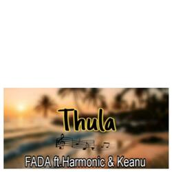 Thula (feat. Keanu & Harmonic rsa)