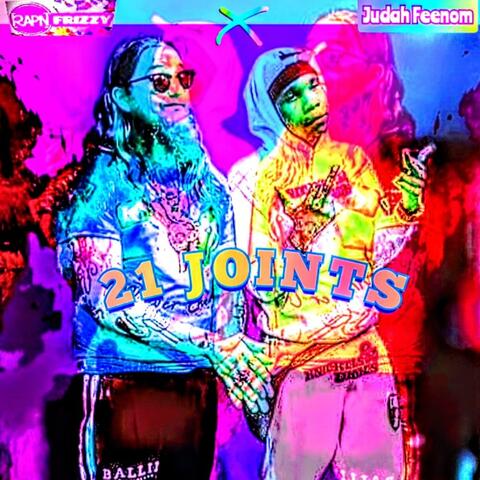 21 Joints (feat. Judah Feenom)