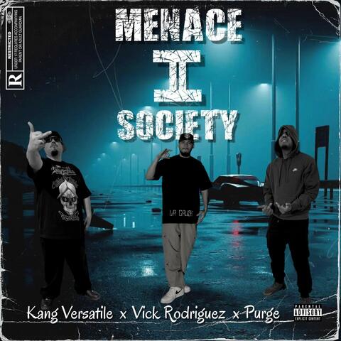 Menace 2 Society (feat. Vick Rodriguez & Purge)