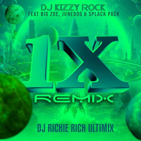 1x(one-time) ULTIMIX (feat. DJ RICHIE RICH)
