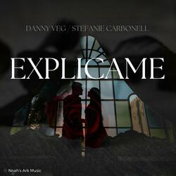 Explicame (feat. Stefanie Carbonell)