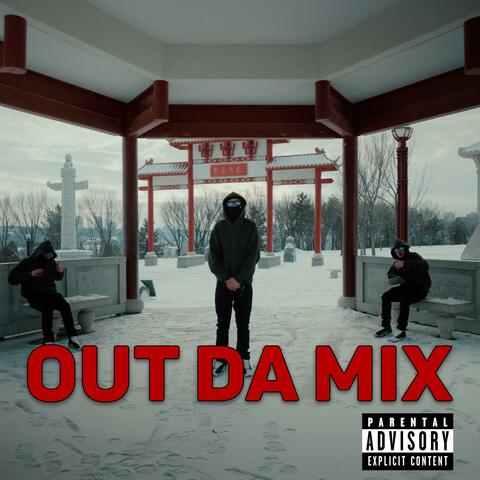 OUT DA MIX