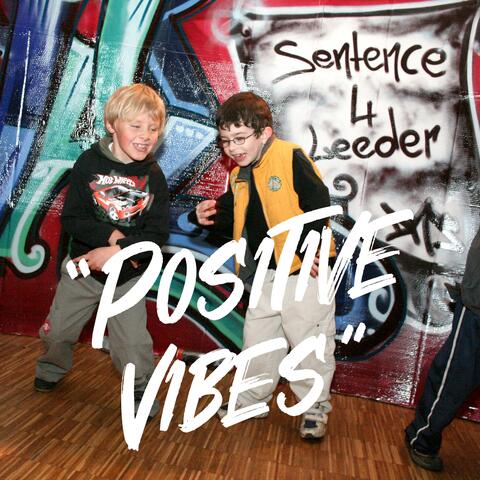 Positive Vibes (Freestyle)