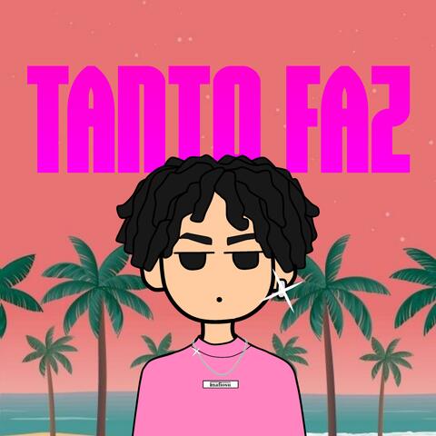Tanto faz