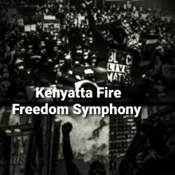 Kenyatta Fire Freedom Symphony
