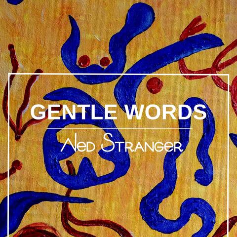 Gentle Words (Acoustic Version)