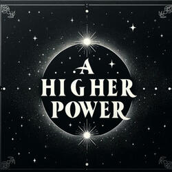 A Higher Power