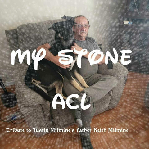 My Stone (Keith Milmine Tribute)