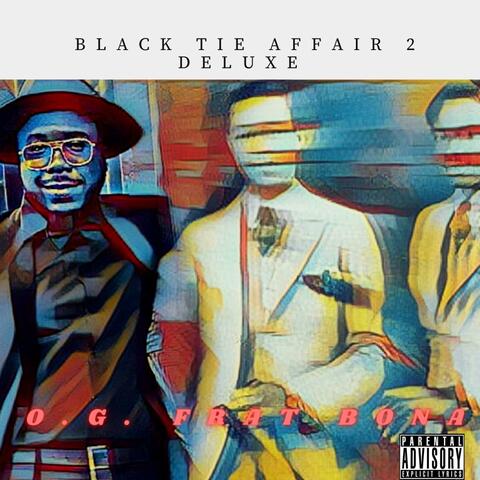 BLACK TIE AFFAIR 2 : DELUXE