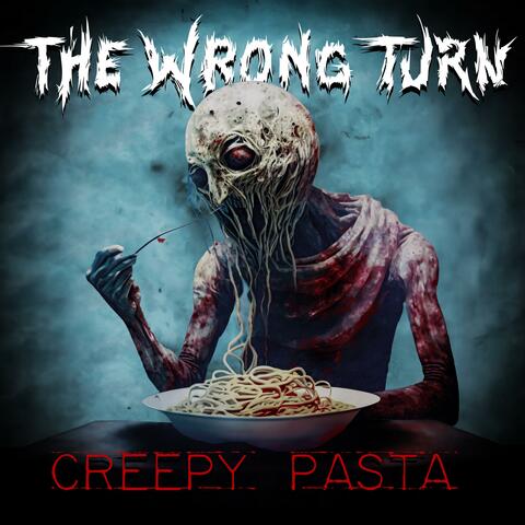 Creepy Pasta