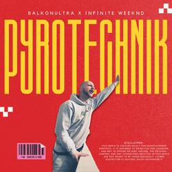 Pyrotechnik (Euro 2024 Mix) (feat. Balkonultra)