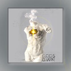 Gods Of Our Own