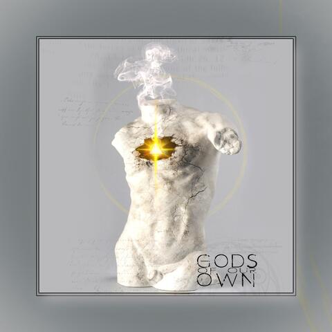 Gods Of Our Own