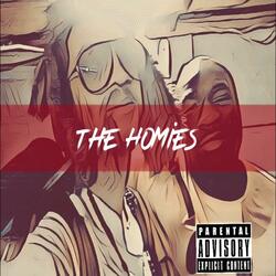 The Homies (feat. Newtjackcity)