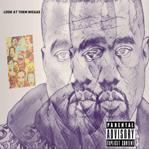 Look at Them Niggas (feat. Cane Solo, Cool Mike & Tweezy)