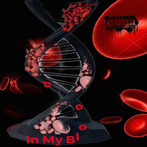 In My Blood (feat. Cool Mike & Tweezy)