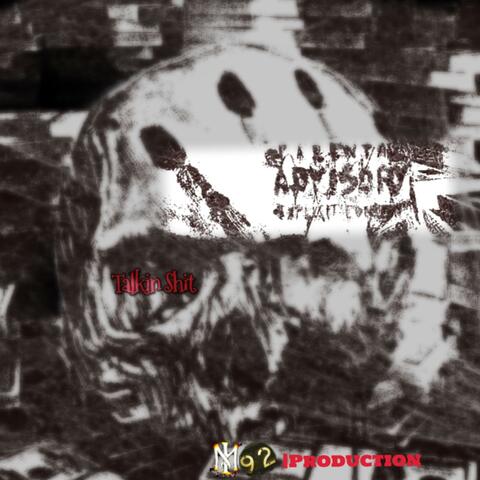 Talkin' Shit (feat. E.G.G.Y)