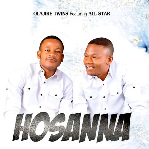 Hosanna.